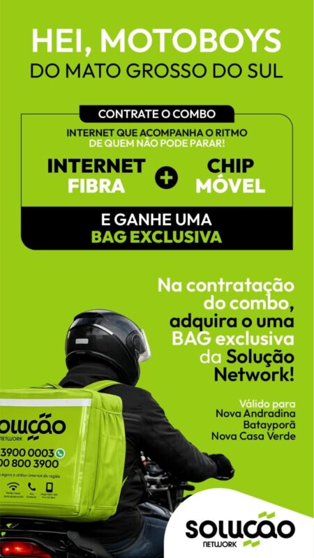 Acelere sua conexão com a Solução Network! Em Nova Andradina, Batayporã e Nova Casa Verde).